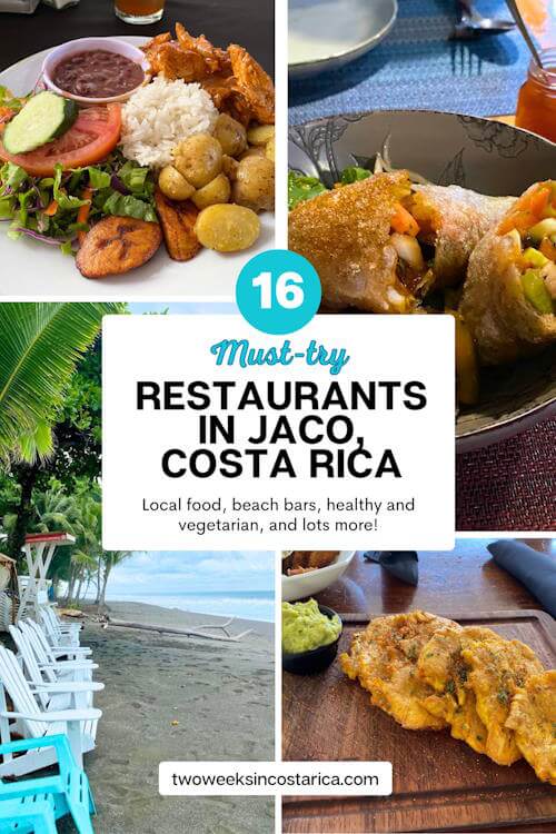 collage with foods and text overlay that reads 16 must try restaurants in jaco costa rica