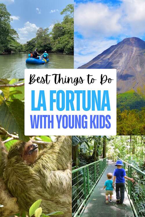 photo collage with text overlay that reads best things to do la fortuna young kids